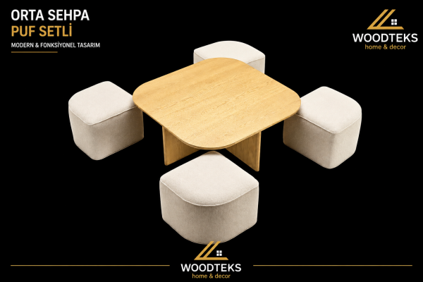 Woodteks 4 Puflu Modern Orta Sehpa Seti – Kişiye Özel Üretim  İSTEDİĞİNİZ ÖLÇÜDE • İSTEDİĞİNİZ RENKTE ÜRETİM