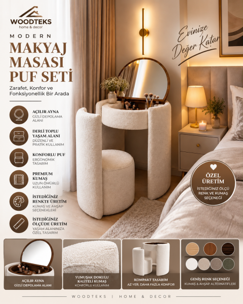 WOODTEKS Modern Makyaj Masası & Puf Seti – Aynalı, Gizli Depolamalı, Özel Üretim